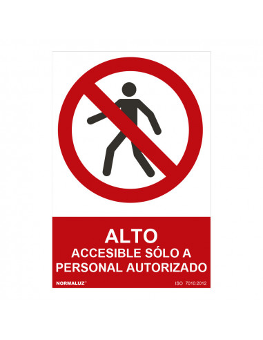 Señal prohibido alto accesible sólo a personal autorizado (pvc 0.7mm) 30x40cm| Normaluz