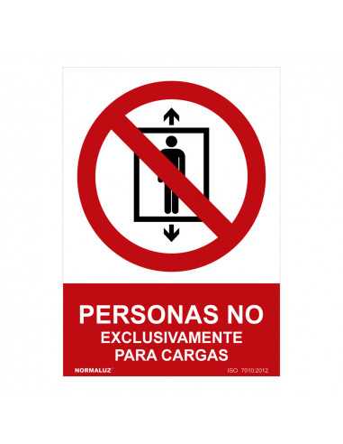 Señal prohibido personas no, exclusivamente para cargas (pvc 0.7mm) 30x40cm| Normaluz